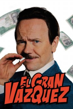 poster El Gran Vázquez  (2010)