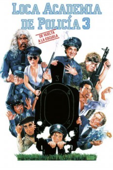 poster Loca academia de policía 3: De vuelta a la escuela  (1986)